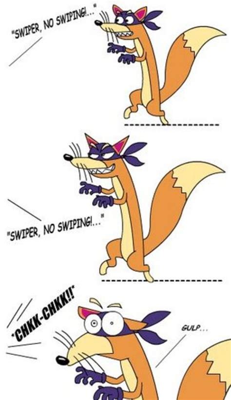 Swiper, no swiping! (part 1) | Ruined Childhood | Know Your Meme