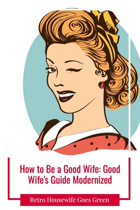 How to Be a Good Wife: Good Wife's Guide Modernized in 2021 | Good wife ...