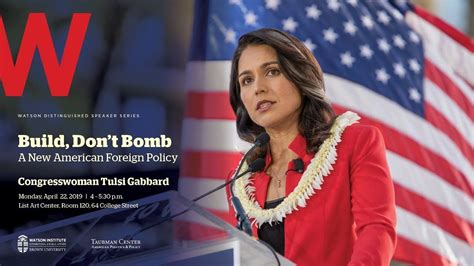 Congresswoman Tulsi Gabbard ─ Build, Don't Bomb: A New American Foreign ...