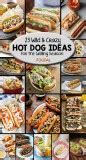 23 Wild & Crazy Hot Dog Recipes for Grilling Season | Foodal