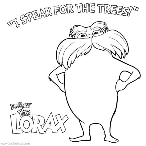 Lorax Coloring Pages I Speak for The Trees - XColorings.com