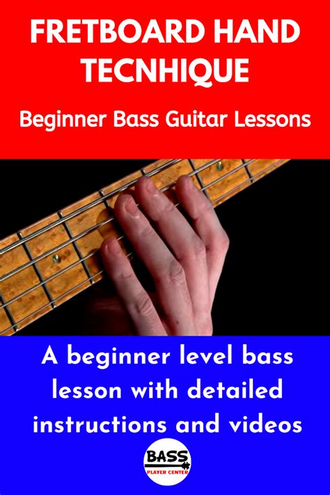 Fretboard Hand Technique - Beginner Bass Guitar Lessons | Bass guitar lessons, Guitar lessons ...