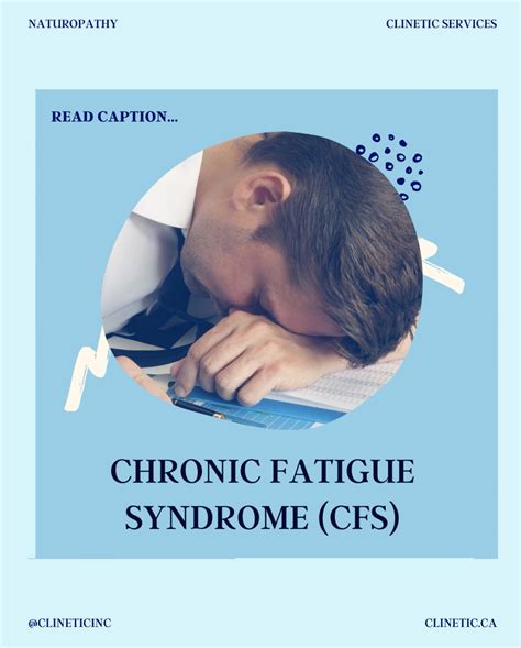 Chronic fatigue syndrome (CFS) - Clinetic