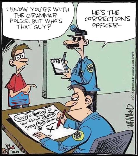 Beware of the corrections officer | Grammar jokes, Police humor, Grammar police