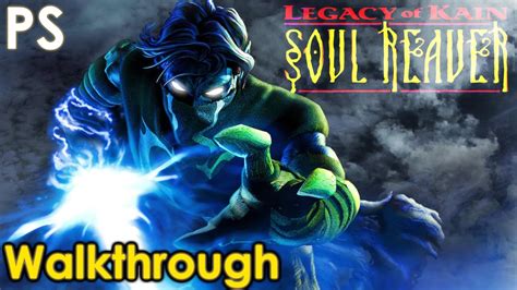 Legacy of Kain: Soul Reaver Walkthrough - YouTube