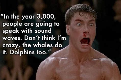 Pin by ronnie moore on Jean Claude Van Damme Quotes | Jean claude van damme, Van damme, Rofl quotes