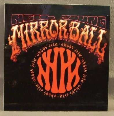 Neil Young Mirror ball (Vinyl Records, LP, CD) on CDandLP