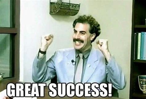 Borat Great Success | Comedy movie quotes, Movie quotes, Borat great success