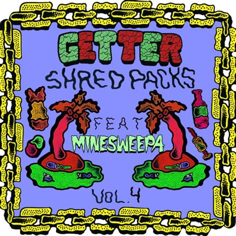 Stream Getter - Shred Pack Vol.4 ft. MineSweepa Out Now!!!!! by Shred Collective | Listen online ...