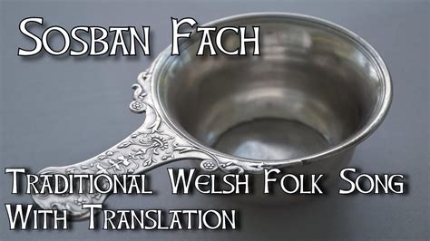 Sosban Fach Traditional Welsh Folk Song with Translation - "Howl's ...