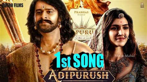 Adipurush 1st Song Shooting Completed | Adipurush First Song | Movie Mahal in 2021 | Songs ...