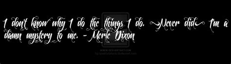 Merle Dixon Quotes. QuotesGram