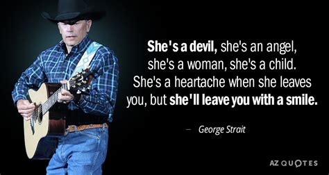 TOP 25 QUOTES BY GEORGE STRAIT (of 66) | A-Z Quotes