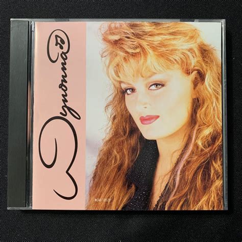 CD Wynonna Judd 'Wynonna' (1992) She Is His Only Need! I Saw the Light ...