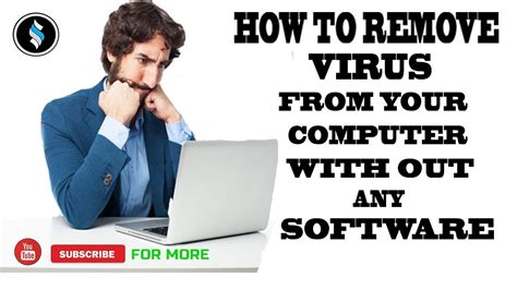 HOW TO REMOVE VIRUS FROM YOUR COMPUTER WITHOUT ANY ANTIVIRUS SOFTWARE ...