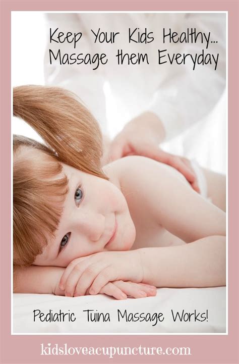 Pediatric Tuina Massage for Wellness | Massage benefits, Massage ...