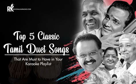 Top 5 Classic Tamil Duet Songs That Are Must to Have in Your Karaoke ...