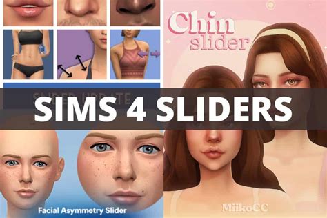 33+ Sims 4 Sliders: Cheek, Hand, Feet, Sliders & More - We Want Mods