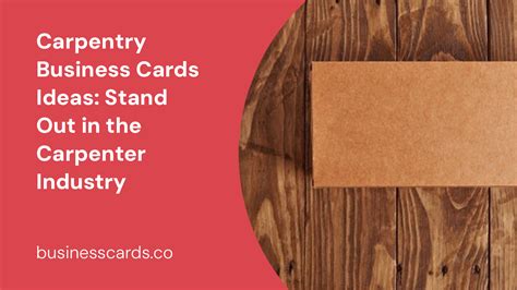 Carpentry Business Cards Ideas: Stand Out in the Carpenter Industry - BusinessCards