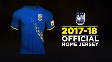 ISL 2017: Mumbai City FC launch new jersey, add Bandra-Worli Sea Link ...