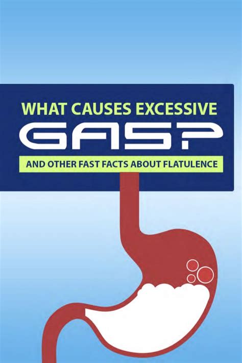 What Causes Excessive Gas? (And Other Fast Facts About Flatulence)