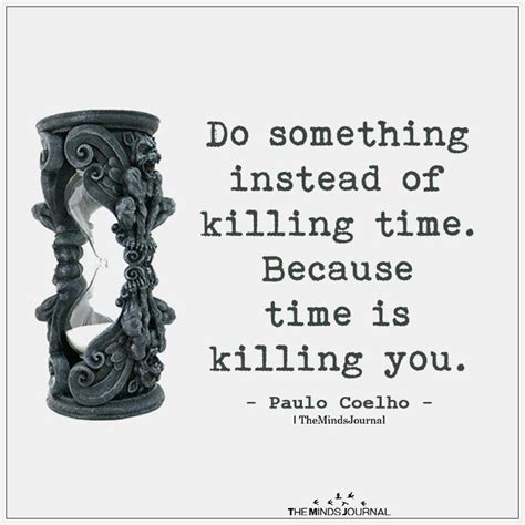 Time Is Killing You - http://themindsjournal.com/time-killing-you ...