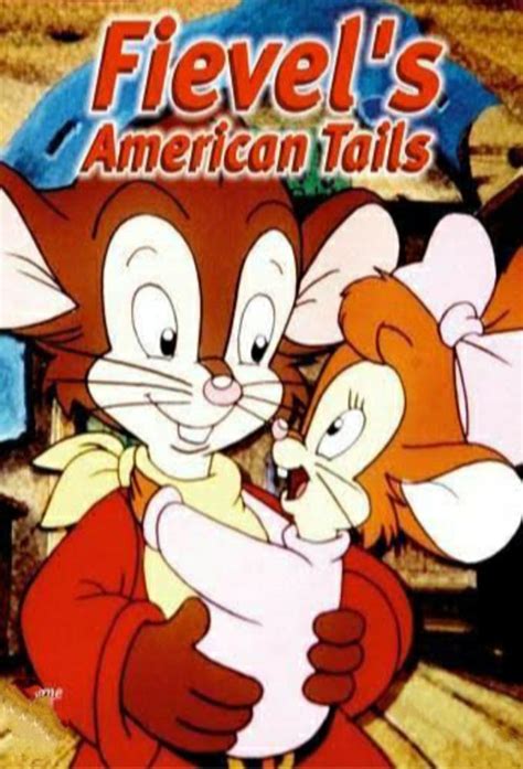 Fievel's American Tails - TheTVDB.com