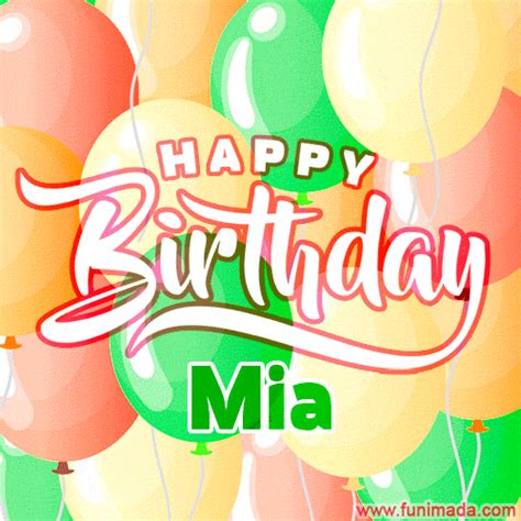 Happy Birthday Mia GIFs for Him - Download on Funimada.com