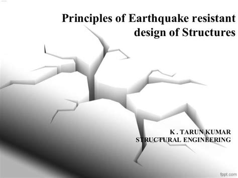 Principles of Earthquake resistant design of Structures