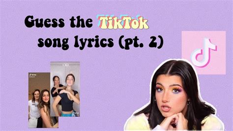 Guess the #TikTok song lyrics Pt. 2 - YouTube