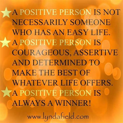 A positive person... | Uplifting quotes, Positive inspiration, Best inspirational quotes