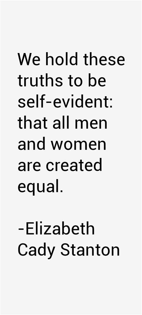 Elizabeth Cady Stanton Quotes & Sayings