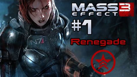 Lets Play Mass Effect 3 Renegade #1 Intro - YouTube