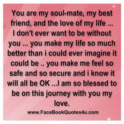 FaceBook Quotes: you are my soul mate | You are my soul, I love you ...