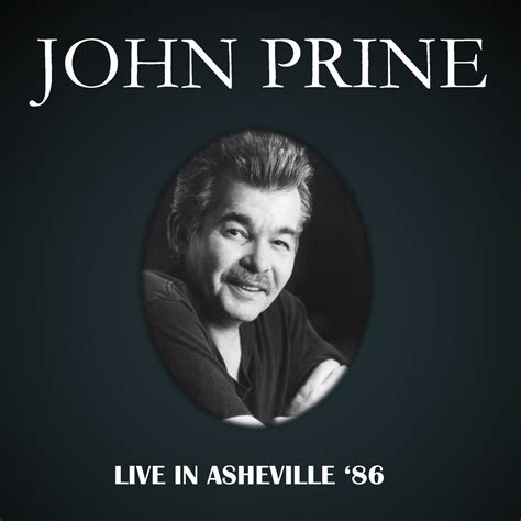 John Prine: Live in Asheville '86 | John Prine