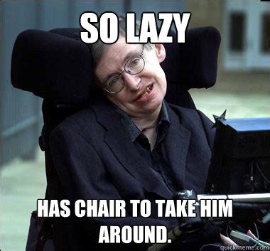 Stephen Hawking memes | quickmeme