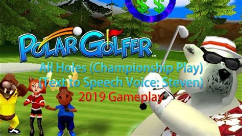 Polar Golfer 2019 Gameplay | Championship Play (Steven Voice) - YouTube