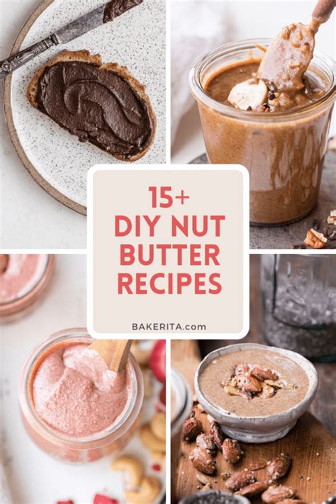 15+ Homemade Nut Butter Recipes To Make ASAP • Bakerita