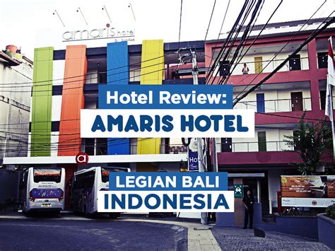 Hotel Review: Amaris Hotel, Legian, Bali – Indonesia