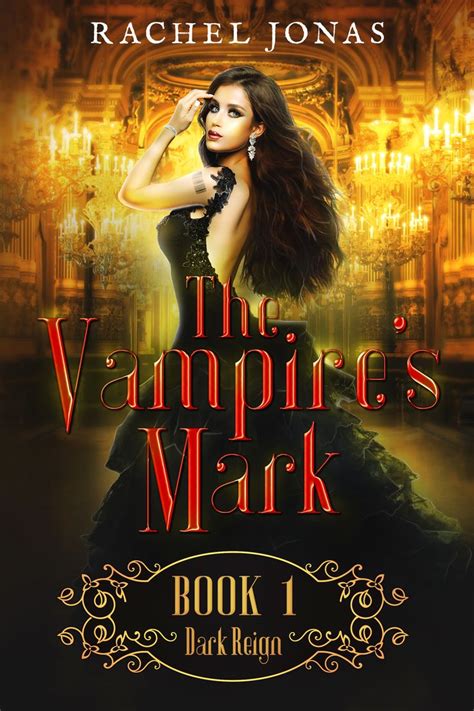 Pin by Ellen Adler on The Vampire's Mark | Vampire books, Vampire romance books, Vampire romances