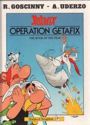 Operation Getafix | The Asterix Project | Fandom