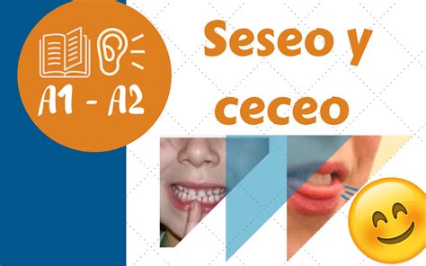 Sobre el SESEO y el CECEO en la lengua española. - Espagnol à la Maison