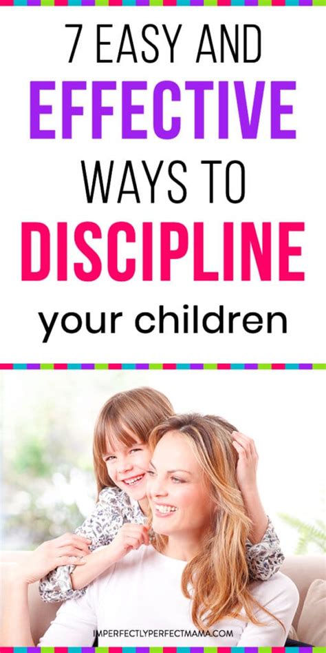 7 Easy and Effective Ways to Discipline Your Children - Imperfectly Perfect Mama