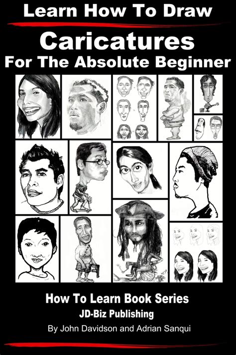 Read Learn How to Draw Caricatures: For the Absolute Beginner Online by John Davidson and Adrian ...