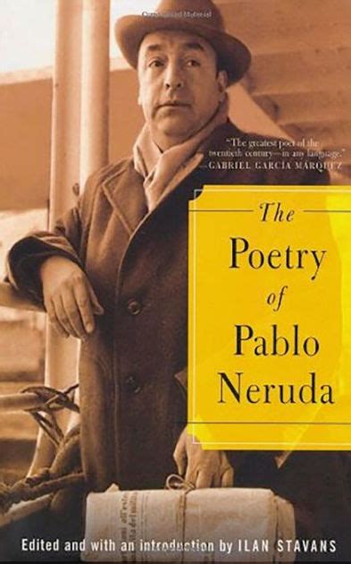 The Poetry of Pablo Neruda by Pablo Neruda, Paperback | Barnes & Noble®