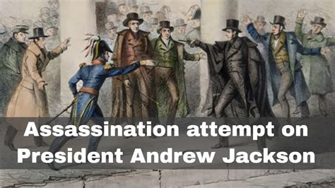 30th January 1835: Andrew Jackson survives the first assassination attempt of a sitting US ...