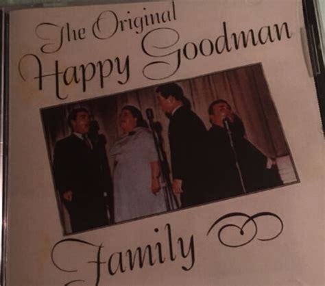 Happy Goodman Family CD “The Original Happy Goodman Family” | eBay