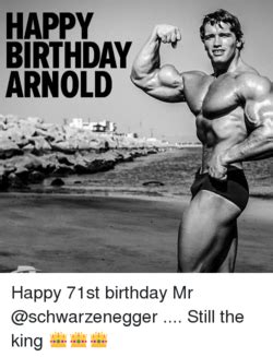 Happy Birthday Arnold