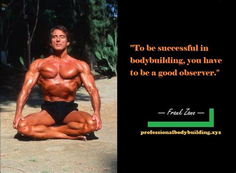 Frank Zane Quotes - All Quotes by Frank Zane | Professional Bodybuilding | Frank zane ...