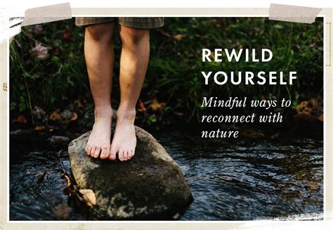 Rewild yourself | Mindful ways to reconnect with nature